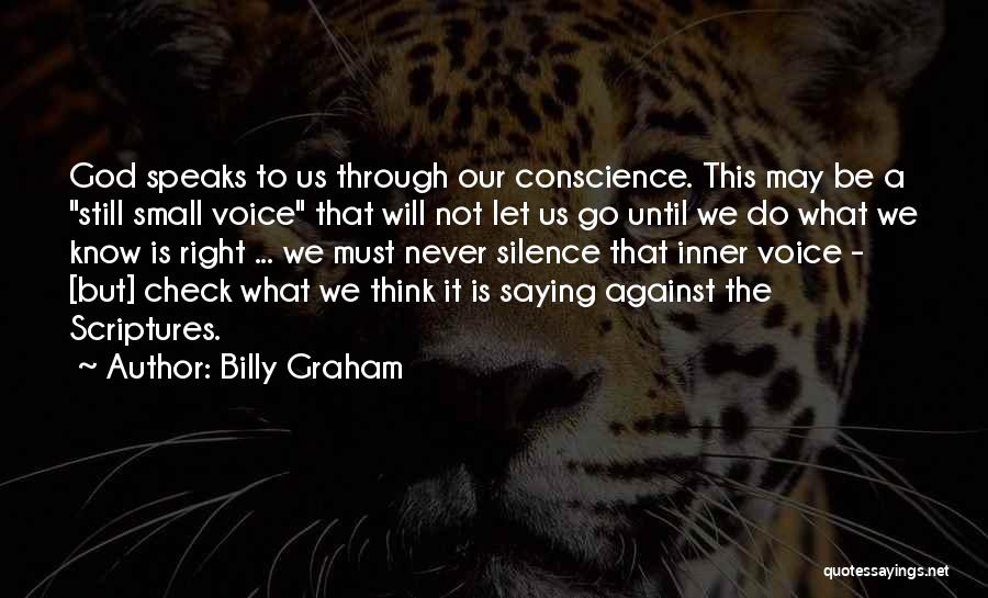 Silence Speaks Quotes By Billy Graham
