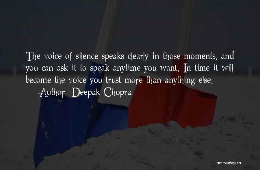 Silence Speaks Quotes By Deepak Chopra