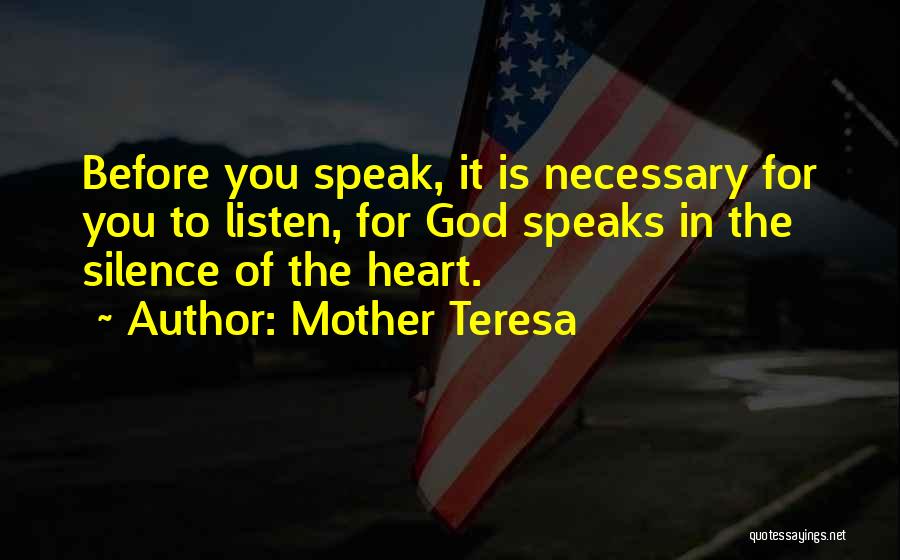 Silence Speaks Quotes By Mother Teresa