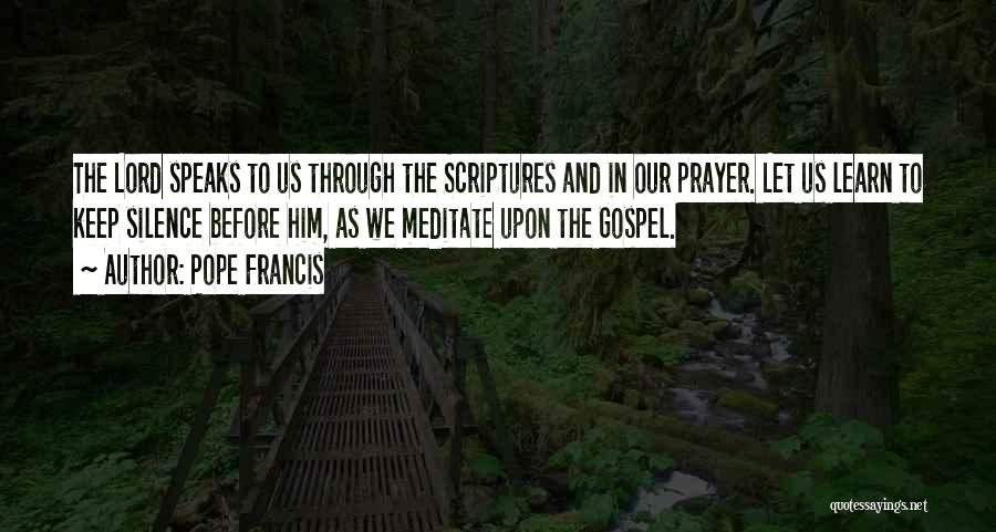 Silence Speaks Quotes By Pope Francis