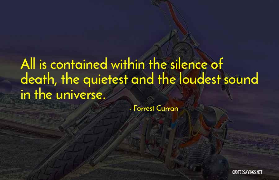 Silence Spiritual Quotes By Forrest Curran Silence Spiritual Quotes By Forrest Curran