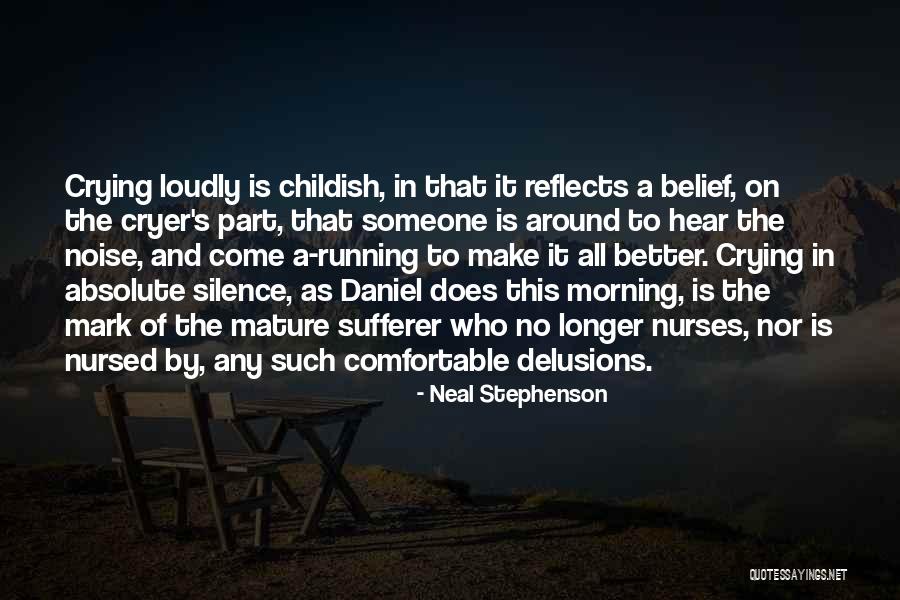 Silence The Noise Quotes By Neal Stephenson Silence The Noise Quotes By Neal Stephenson