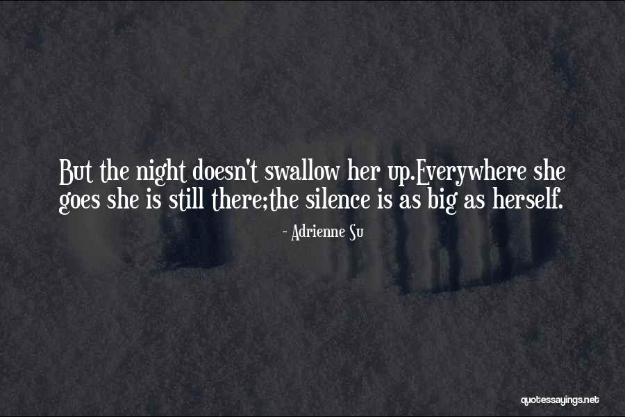 Silence The Quotes By Adrienne Su Silence The Quotes By Adrienne Su