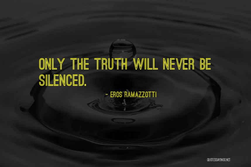 Silenced Quotes By Eros Ramazzotti Silenced Quotes By Eros Ramazzotti