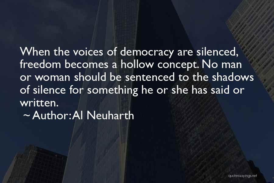Silenced Voices Quotes By Al Neuharth