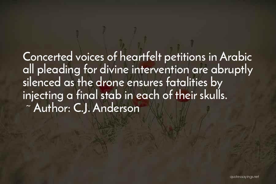 Silenced Voices Quotes By C.J. Anderson