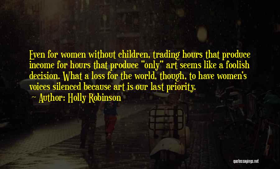 Silenced Voices Quotes By Holly Robinson