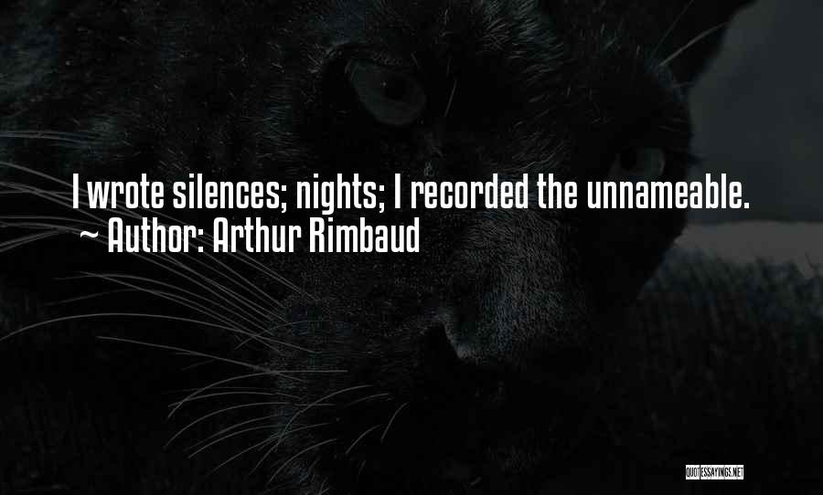 Silences Quotes By Arthur Rimbaud