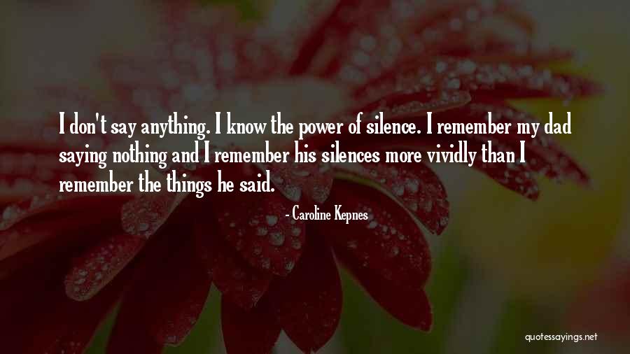 Silences Quotes By Caroline Kepnes