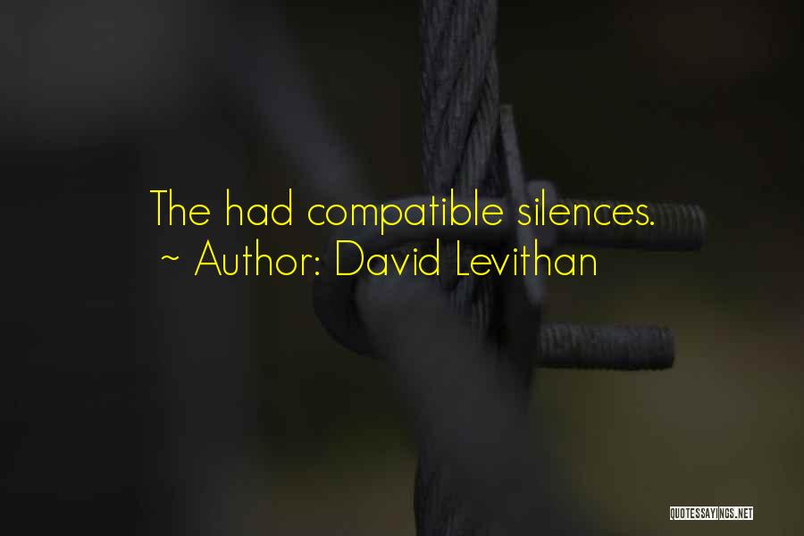 Silences Quotes By David Levithan