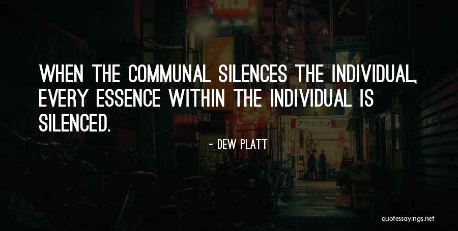 Silences Quotes By Dew Platt