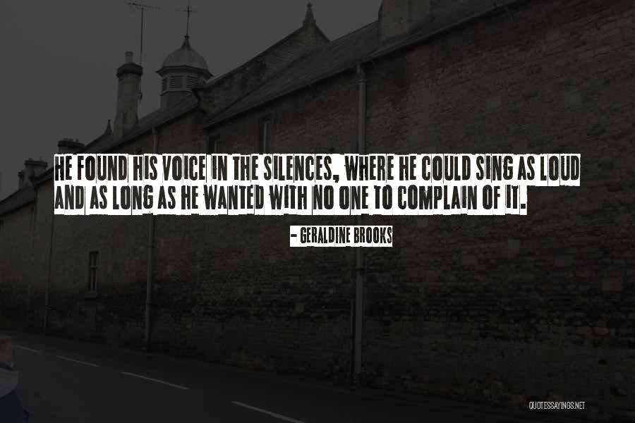 Silences Quotes By Geraldine Brooks Silences Quotes By Geraldine Brooks