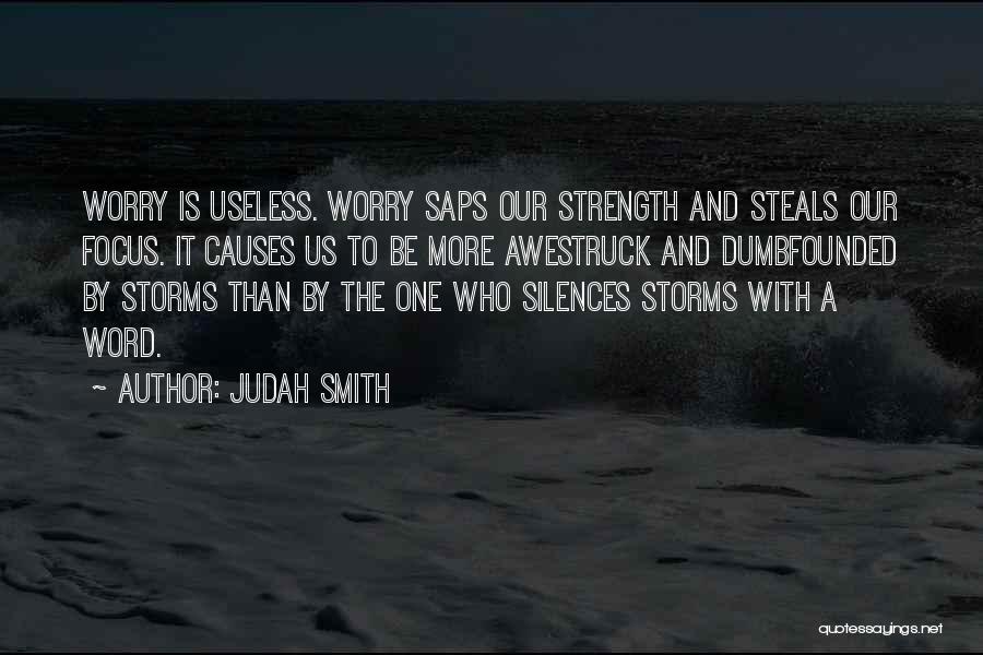 Silences Quotes By Judah Smith