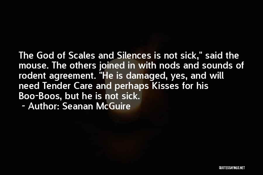 Silences Quotes By Seanan McGuire