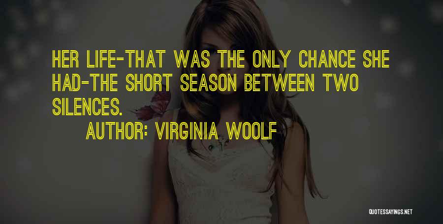 Silences Quotes By Virginia Woolf