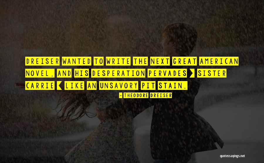 Silencieux En Quotes By Theodore Dreiser Silencieux En Quotes By Theodore Dreiser