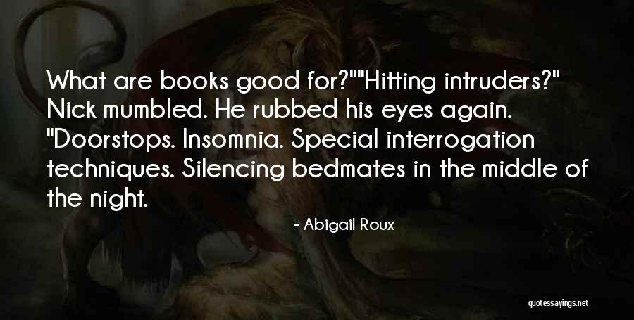 Silencing The Past Quotes By Abigail Roux