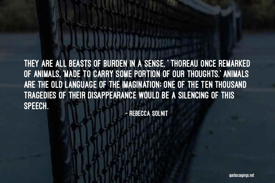 Silencing The Past Quotes By Rebecca Solnit Silencing The Past Quotes By Rebecca Solnit