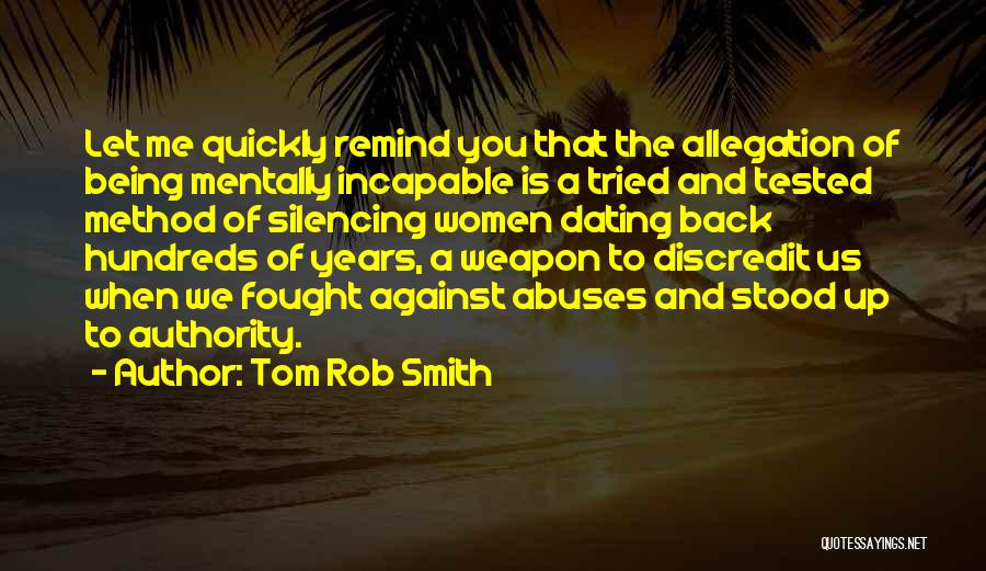 Silencing The Past Quotes By Tom Rob Smith