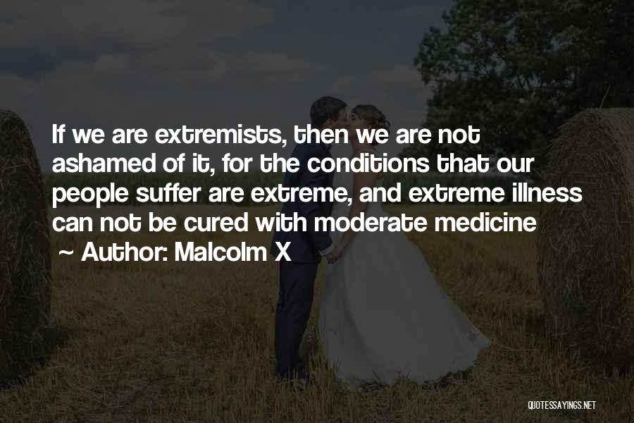 Silencios Sabios Quotes By Malcolm X