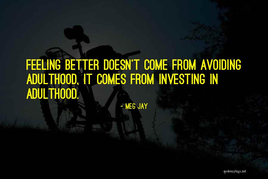 Silent Achievers Quotes By Meg Jay Silent Achievers Quotes By Meg Jay
