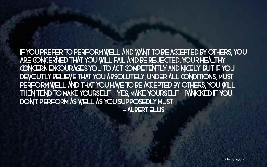 Silent Admirer Quotes By Albert Ellis Silent Admirer Quotes By Albert Ellis