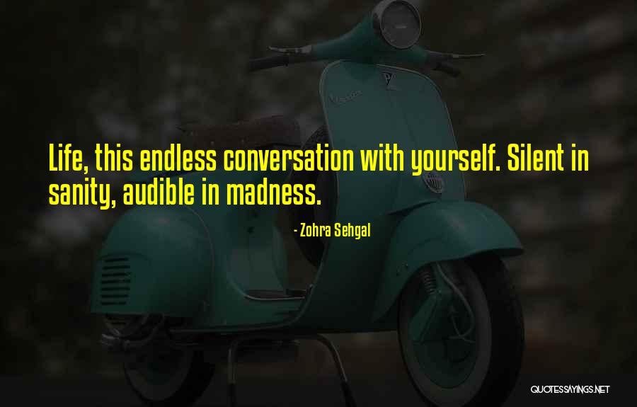 Silent Admirer Quotes By Zohra Sehgal