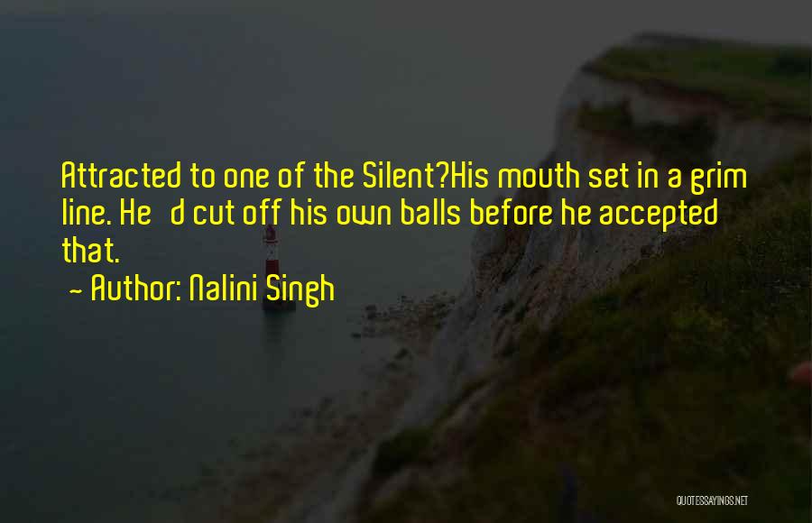Silent And Feelings Quotes By Nalini Singh