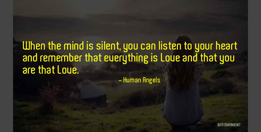 Silent And Listen Quotes By Human Angels Silent And Listen Quotes By Human Angels