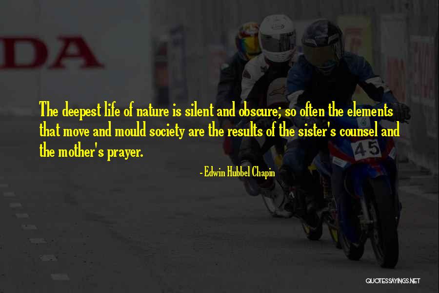 Silent And Prayer Quotes By Edwin Hubbel Chapin Silent And Prayer Quotes By Edwin Hubbel Chapin