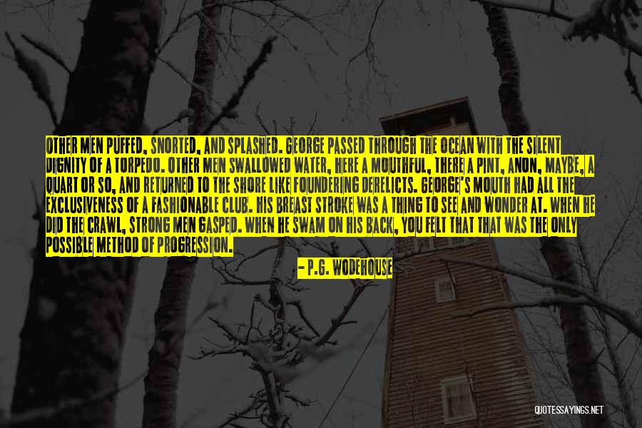 Silent And Strong Quotes By P.G. Wodehouse Silent And Strong Quotes By P.G. Wodehouse