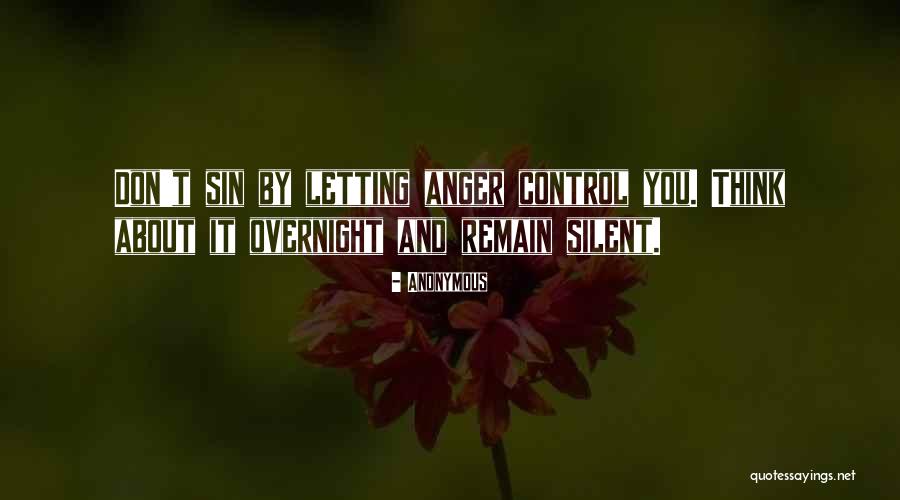 Silent Anger Quotes By Anonymous Silent Anger Quotes By Anonymous