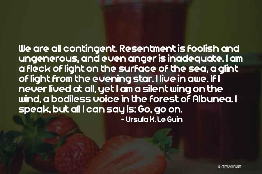 Silent Anger Quotes By Ursula K. Le Guin Silent Anger Quotes By Ursula K. Le Guin