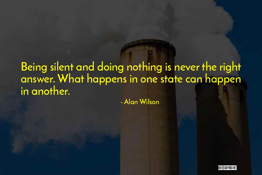 Silent Answer Quotes By Alan Wilson