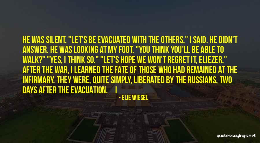 Silent Answer Quotes By Elie Wiesel