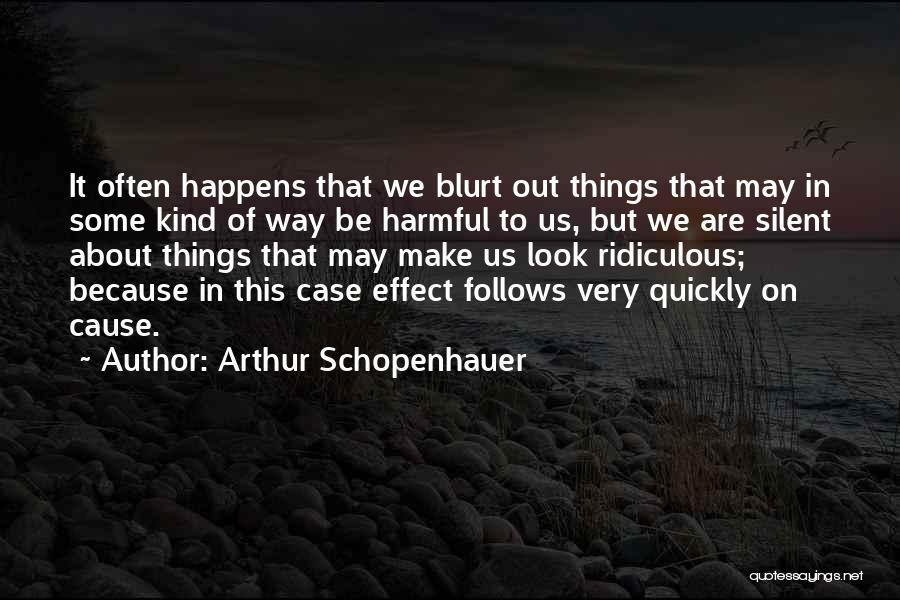 Silent Best Way Quotes By Arthur Schopenhauer