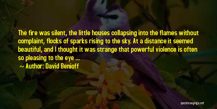 Silent But Powerful Quotes By David Benioff