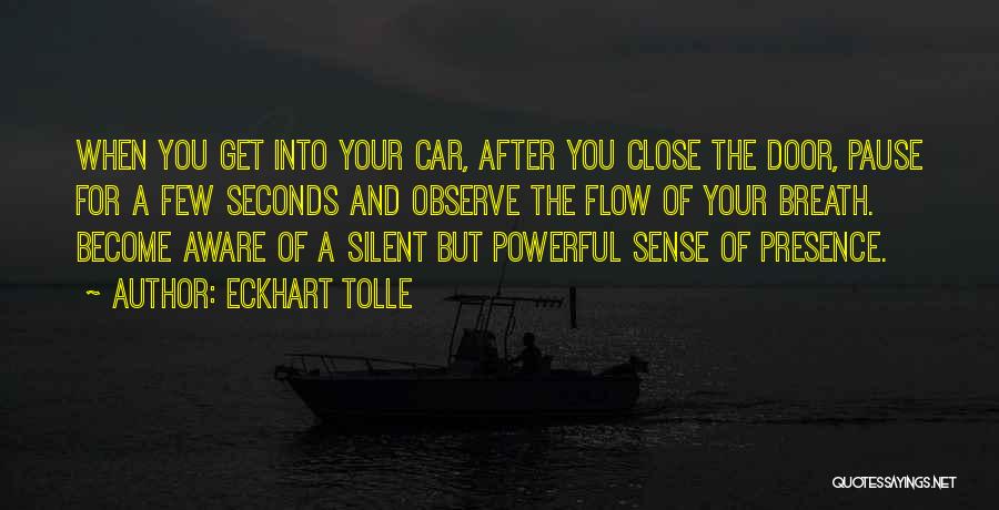 Silent But Powerful Quotes By Eckhart Tolle