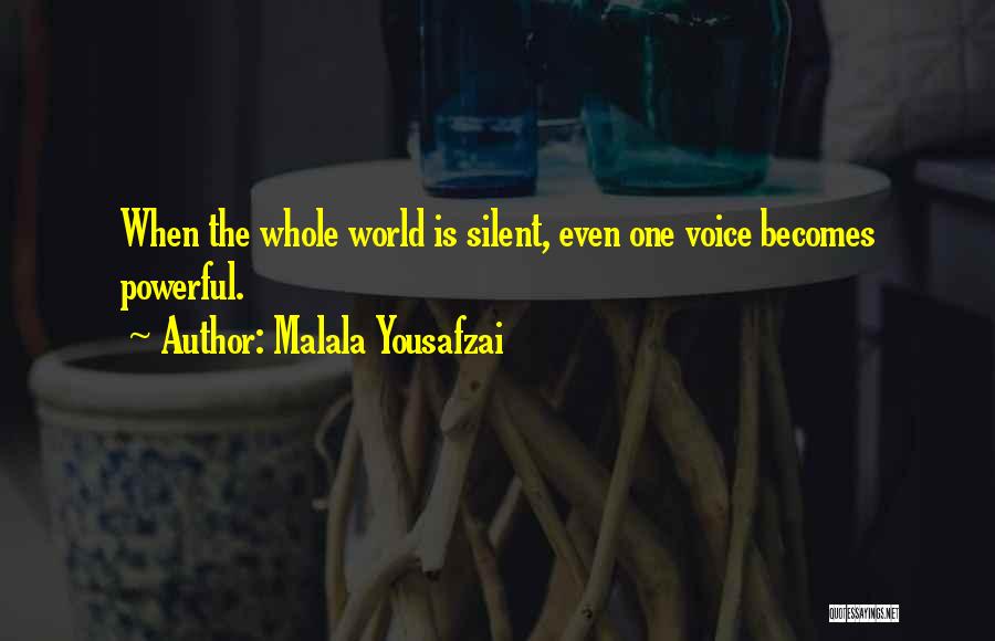 Silent But Powerful Quotes By Malala Yousafzai