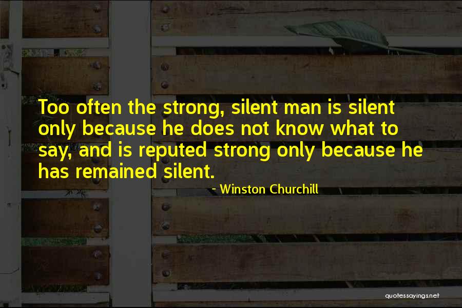 Silent But Strong Quotes By Winston Churchill Silent But Strong Quotes By Winston Churchill