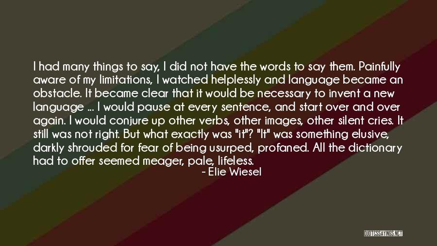 Silent Cries Quotes By Elie Wiesel Silent Cries Quotes By Elie Wiesel