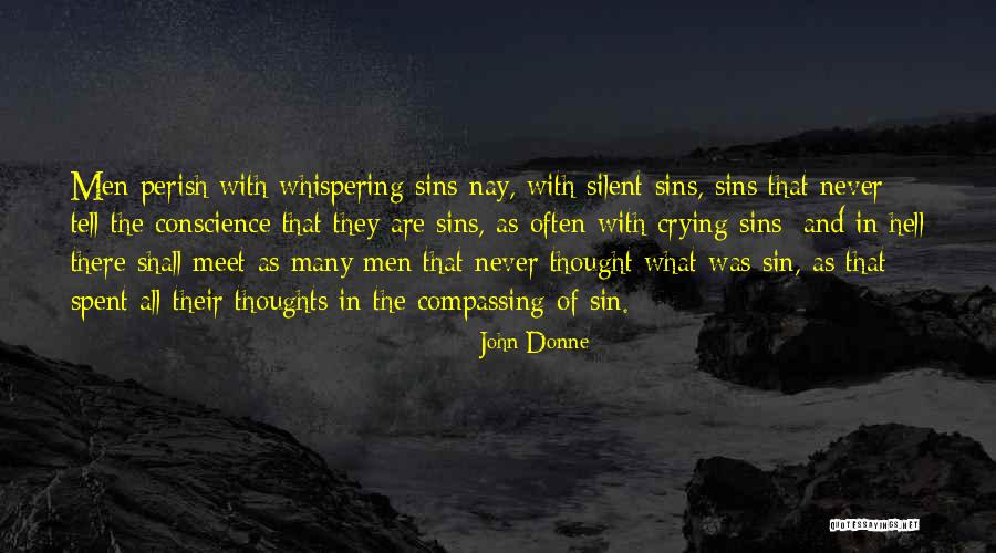 Silent Cry Quotes By John Donne