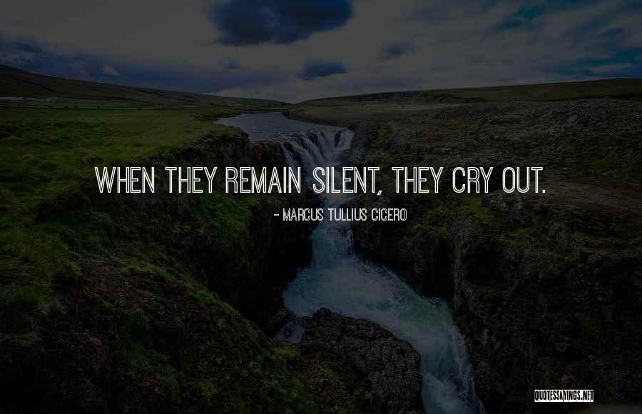 Silent Cry Quotes By Marcus Tullius Cicero