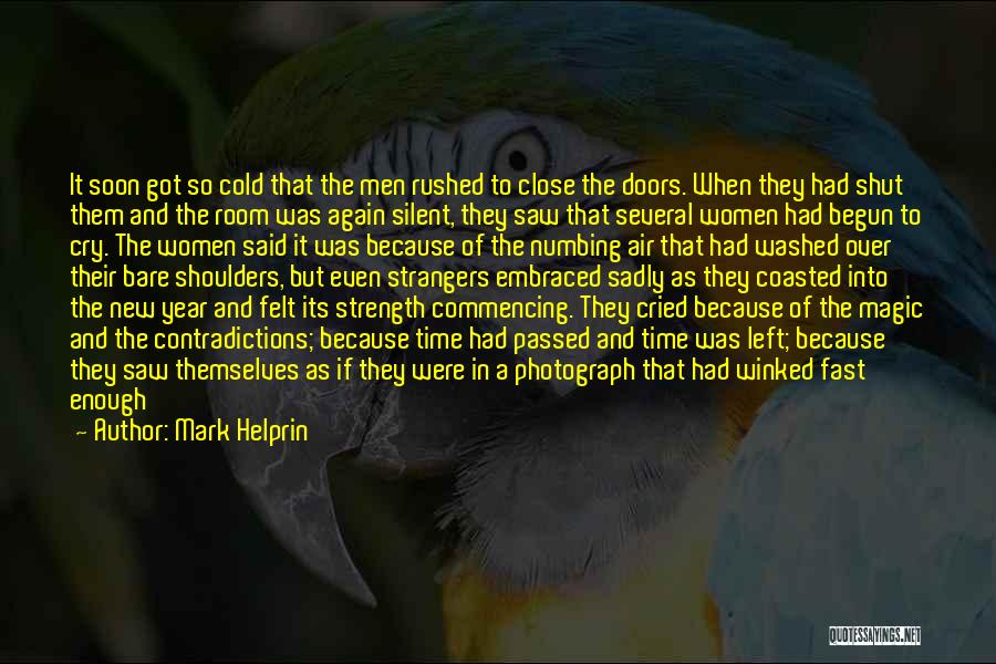 Silent Cry Quotes By Mark Helprin