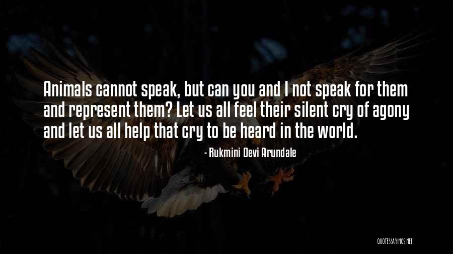 Silent Cry Quotes By Rukmini Devi Arundale