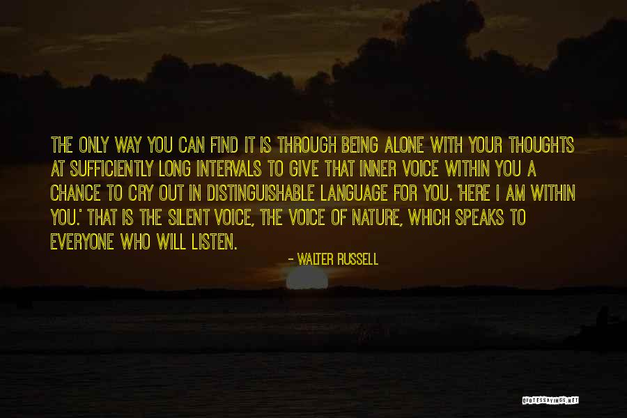 Silent Cry Quotes By Walter Russell