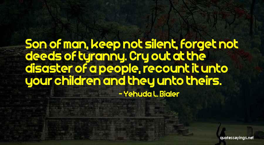 Silent Cry Quotes By Yehuda L. Bialer