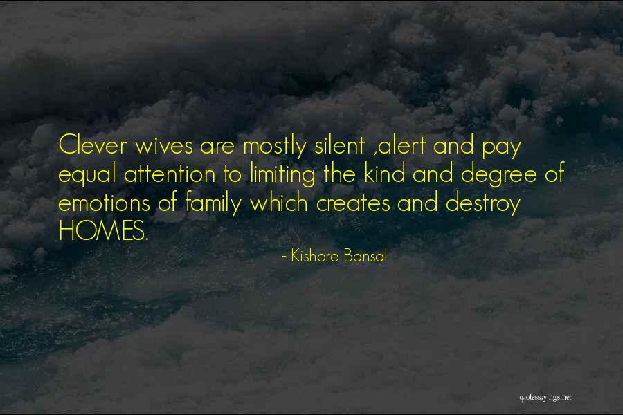 Silent Emotions Quotes By Kishore Bansal Silent Emotions Quotes By Kishore Bansal