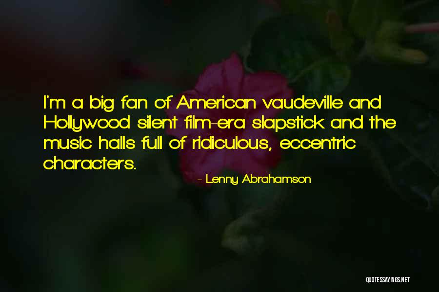 Silent Film Quotes By Lenny Abrahamson Silent Film Quotes By Lenny Abrahamson