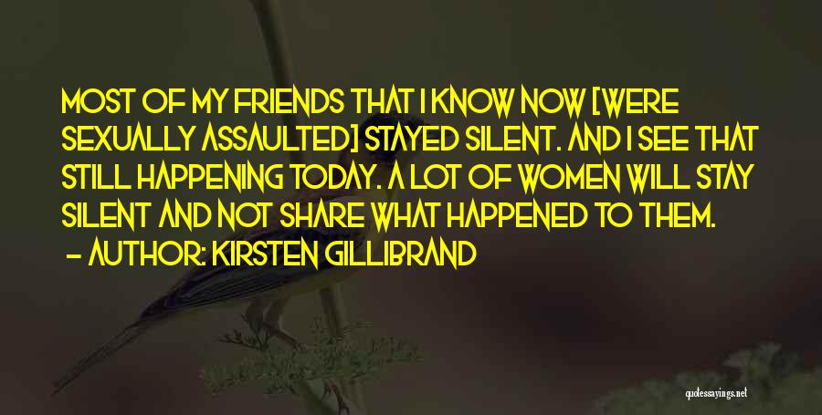 Silent Friends Quotes By Kirsten Gillibrand